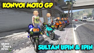 Konvoi Moto GP 2021 Sultan Upin Ipin & TEMAN Moto GP 2022 - GTA V Sultan Upin Ipin Terbaru