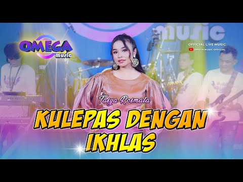 Kulepas Dengan Ikhlas - Tasya Rosmala (Omega Music)