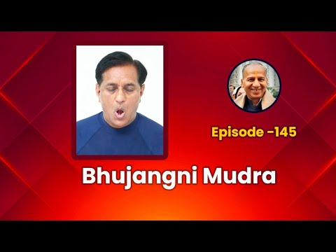 Bhujangni Mudra ( Episode 145)