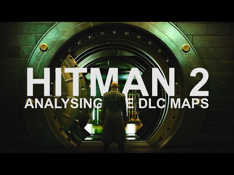 Analysing the OTHER Missions in Hitman 2 (The Bank and Haven Island)