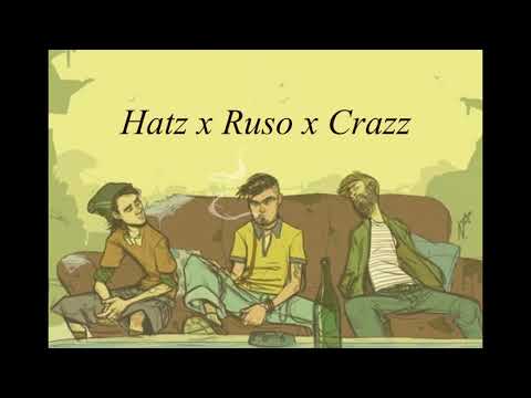 Ruso, Hatz, Crazz - Rutina