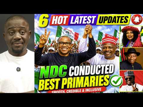 6 Hot Latest Updates | NDC Conducted Best Primaries? APC Being Reject, Insecurity, GEJ & Others