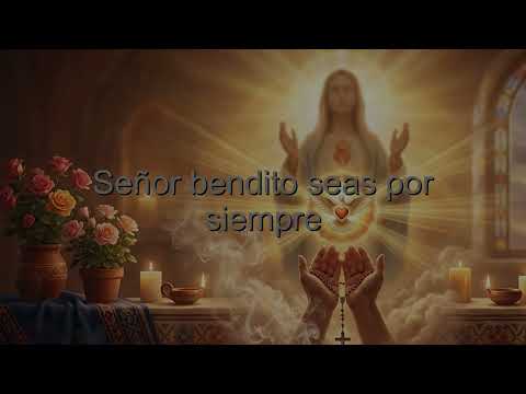 Señor bendito seas por siempre   Oración Católica con Meditación