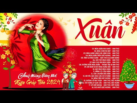 Anh Thơ Những Ca Khúc Mùa Xuân Đón Tết 2026 - Mùa Xuân Nho Nhỏ, Mùa Chim Én Bay