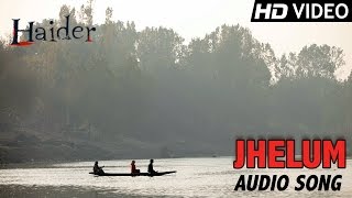 Jhelum | Official Audio Song | Haider | Vishal Bhardwaj