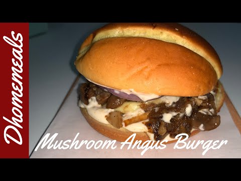 Mushroom Angus Burger Recipe | Dhomemeals- dhm