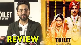 Ayushman Khurana ‘s Amazing Review On Toilet Ek Prem Katha