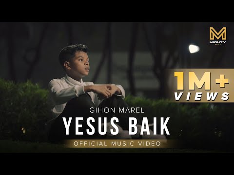 YESUS BAIK - GIHON MAREL (Official Music Video)