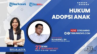 KACAMATA HUKUM: Hukum Adopsi Anak