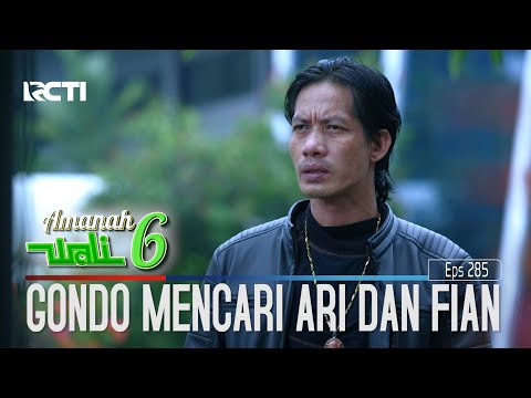 Gondo Penasaran Dengan Keadaan Fian Dan Ari - Amanah Wali 6