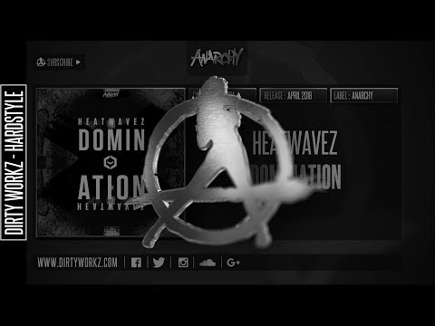 Heatwavez - Domination (Official HQ Preview)
