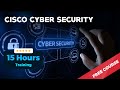 Cisco Cyber Security Free Course 15 Hours Training