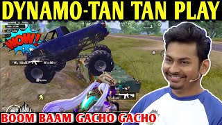 DYNAMO - TAN TAN PLAY | PUBG MOBILE | BATTLEGROUNDS MOBILE INDIA | BEST OF BEST