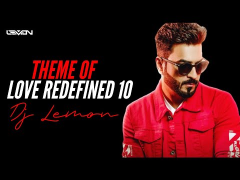 Theme Of Love Redefined 10 (Mashup) | Memories Of A Broken Heart | DJ Lemon | King Visuals.