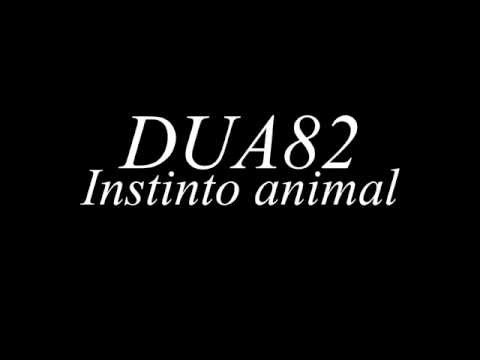 Dua82 - Instinto animal (Prod. Tropiko) (Chipionastay 2014)