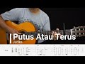 PUTUS ATAU TERUS ?? - JUDIKA - Fingerstyle Guitar Tutorial TAB