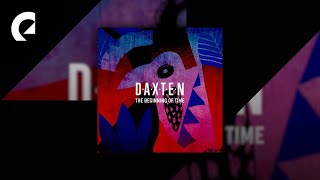 Download lagu Daxten - The Beginning of Time mp3
