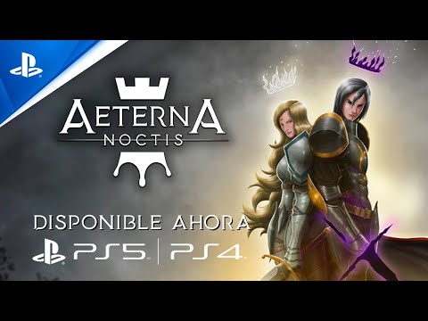 Aeterna Noctis ya está disponible para PS4