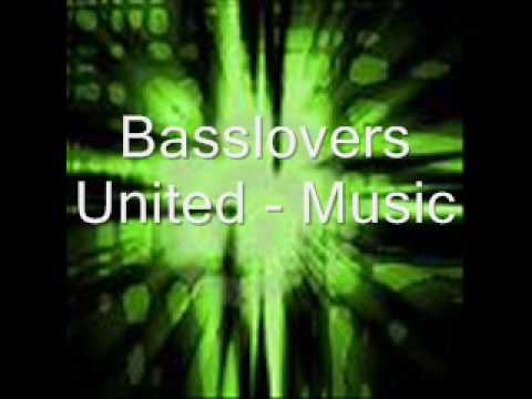 Basslovers United - Music