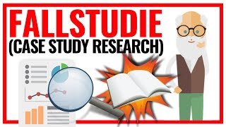 Fallstudie schreiben | Case Study Research als Forschungs-Design (Vorg