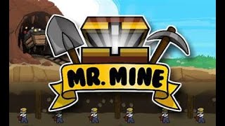 How To Hack Mr Mine (Not Clickbate)