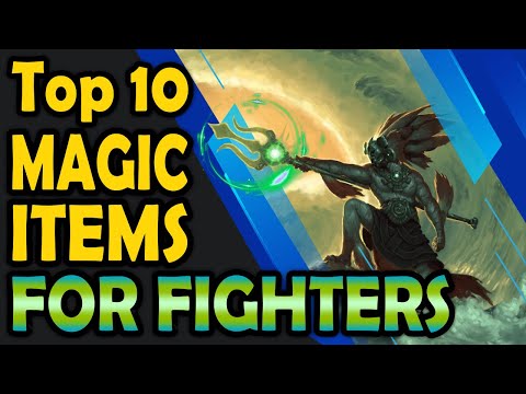 Top 10 Best Magic Items for Fighters
