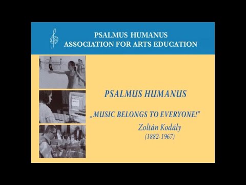 Psalmus Humanus "Music belongs to Everyone!"