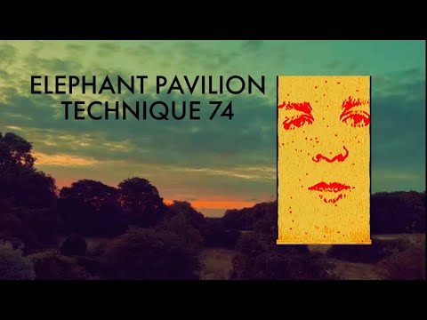 Elephant Pavilion - Technique 74 (Official Music Video)