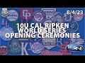 10U Cal Ripken World Series Opening Ceremonies 2023