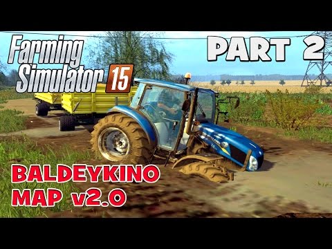 Let's Play Farming Simulator 2015 | Baldeykino Map Part 2