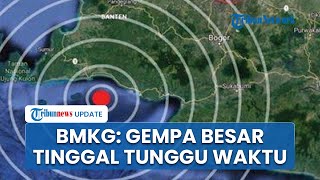 Waspada! Megathrust Selat Sunda Bisa Picu Gempa Dahsyat M 9 & Tsunami Lebih Tinggi Dibanding Aceh