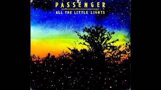 Passenger - Things That Stop You Dreaming (HD/HQ)