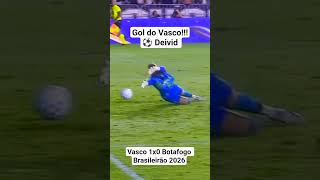 Gol do Vasco!!! Deivid! Vasco x Botafogo #vasco #botafogo #brasileirão