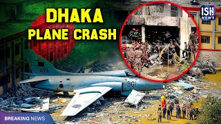 Bangladesh Air Force Plane Crashes Into School