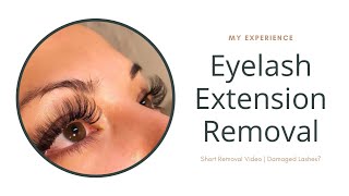 WHY I HAD MY LASH EXTENSIONS REMOVED INSTEAD OF GETTING A FILL | ARE MY NATURAL EYELASHES INTACT?