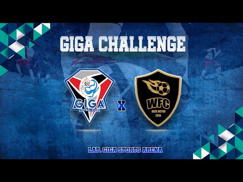 HIGHLIGHT GIGA FC VS WFC GIGA FUTSAL CHALLENGE 2021