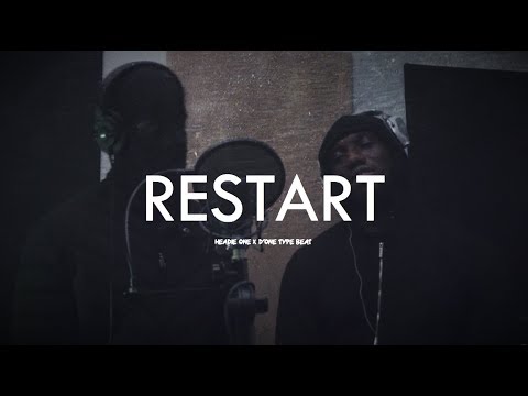 Headie One x D'One Type Beat "Restart" | UK Drill Instrumental 2018