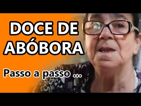 RECEITA DE DOCE DE ABÓBORA - DONA GERALDA