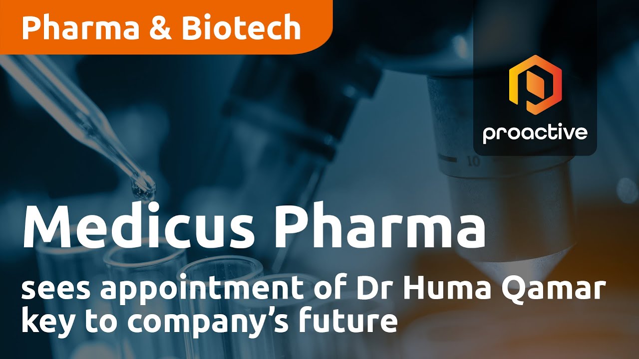 Medicus Pharma sees appointment of Dr Huma Qamar key to company’s future