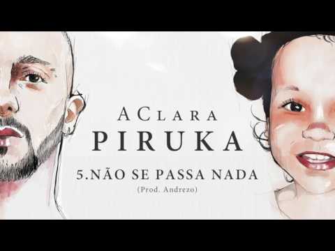 Piruka - Não Se Passa Nada