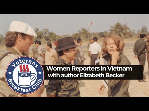 Women Reporters in Vietnam with Elizabeth Becker