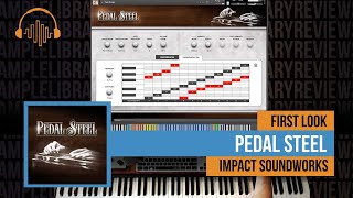 Video thumbnail for First Look: Pedal Steel Impact Soundworks by Sample Library Review