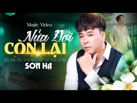 Nửa đời còn lại - Sơn Hạ
