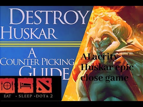 Dota 2 ALacrity Huskar epic close game, One clash what it took the game away!