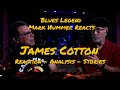 James Cotton | Reaction & Analysis | Mark Hummel Reacts to Blues Legend