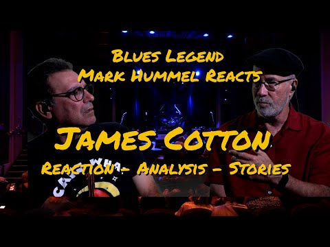 Thumbnail for James Cotton | Reaction & Analysis | Mark Hummel Reacts to Blues Legend by James Cotton