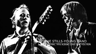 The Stills-Young Band Black Coral 1976 album Long May You Run