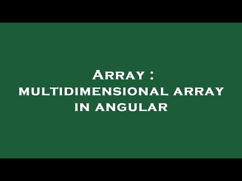 Array Multidimensional Array In Angular