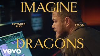 Imagine Dragons - LOOM