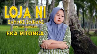 Download lagu Loja Ni Damang Dainang - Eka Ritonga - Lagu Tapsel mp3 Download lagu Loja Ni Damang Dainang - Eka Ritonga - Lagu Tapsel mp3